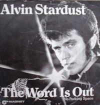 Alvin Stardust : The Word Is Out
